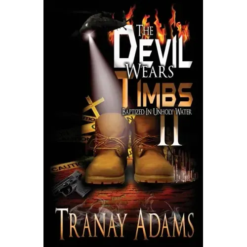The Devil Wears Timbs 2: Baptized in Unholy Waters