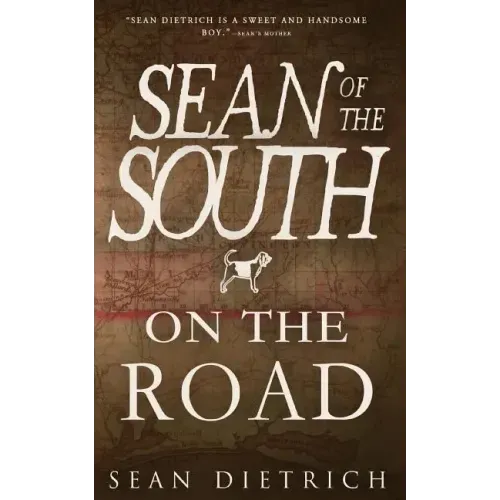 On the Road with Sean of the South