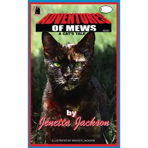 Adventures of Mews: A Cat's Tale