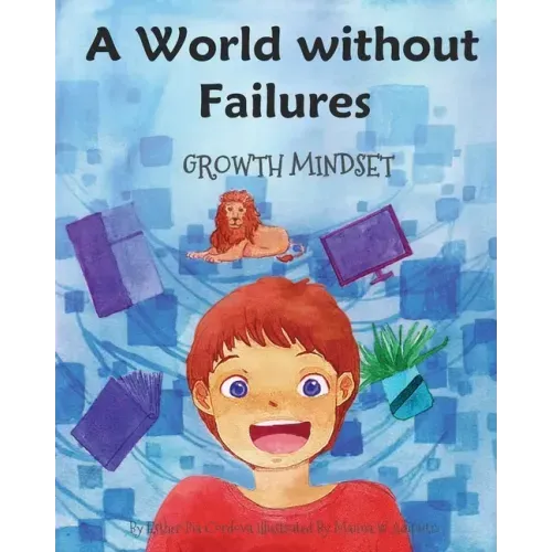 A World without Failures: Growth Mindset