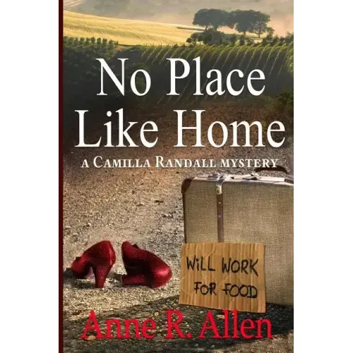 No Place Like Home: The Camilla Randall Mysteries # 4