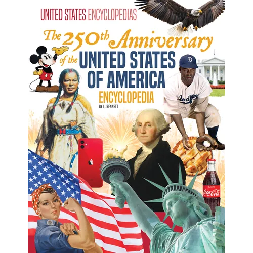 250th Anniversary of the United States of America Encyclopedia