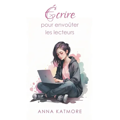 Écrire pour Envoûter les Lecteurs