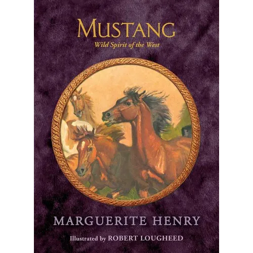 Mustang: Wild Spirit of the West