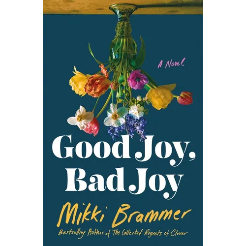 Good Joy, Bad Joy