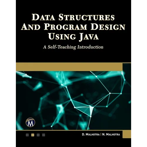 Data Structures and Program Design Using Java: A Self-Teaching Introduction