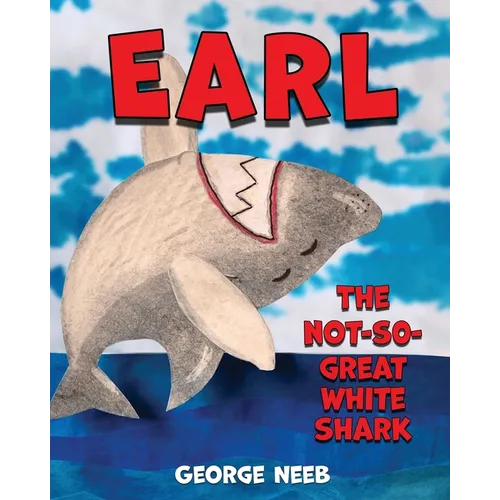 Earl, The Not-So-Great White Shark
