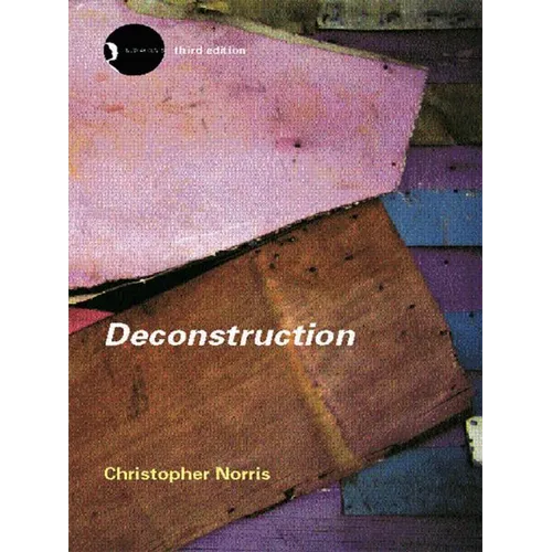 Deconstruction: Theory and Practice