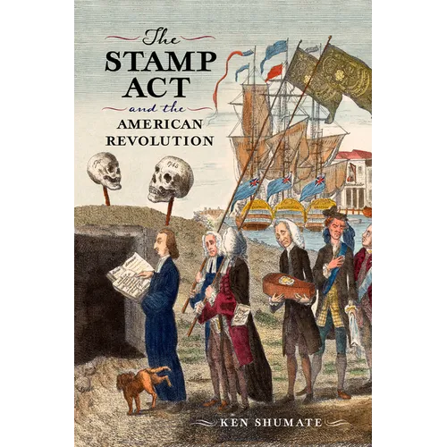 The Stamp ACT and the American Revolution