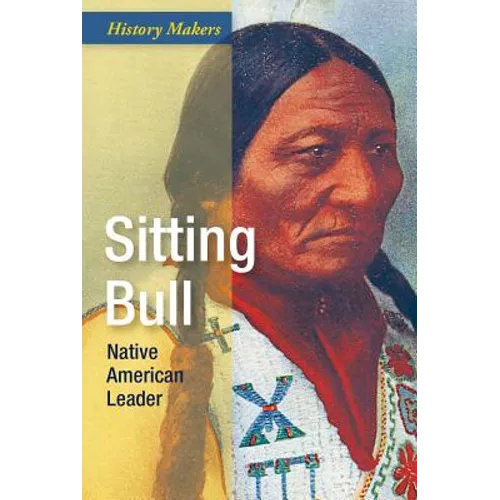 Sitting Bull: Native American Leader