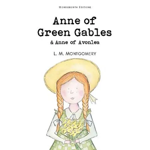 Anne of Green Gables & Anne of Avonlea