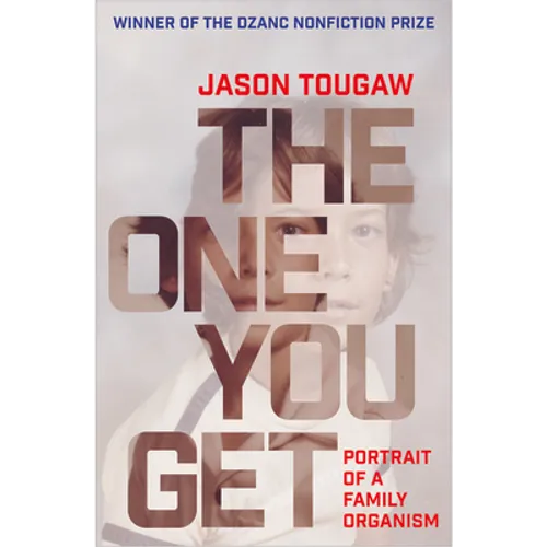 The One You Get: Portrait of a Family Organism