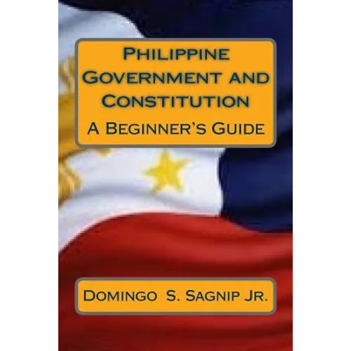 Philippine Government and Constitution: A Beginner's Guide