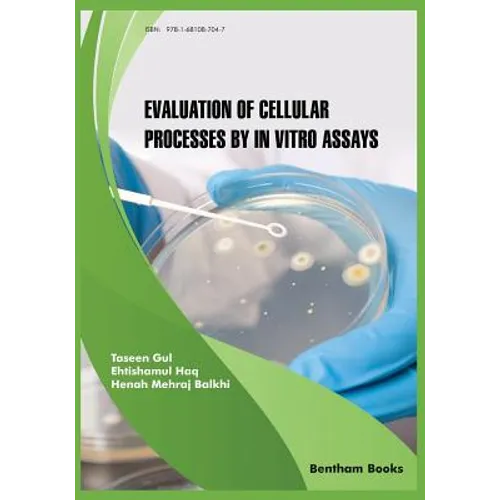 Evaluation of Cellular Processes by in vitro Assays