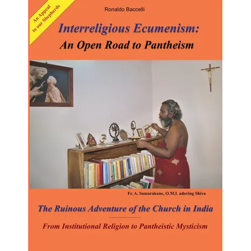 Interreligious Ecumenism: An Open Road to Pantheism