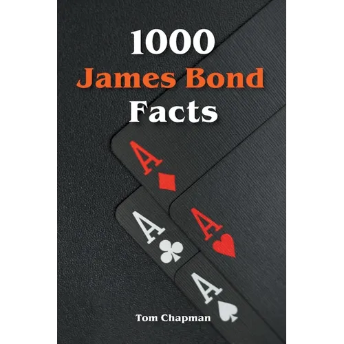 1000 James Bond Facts