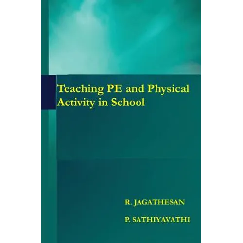 Teaching PE and Physical Activity in School