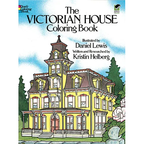 The Victorian House Coloring Book