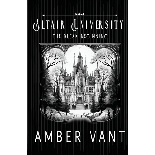The Bleak Beginning: Altair University