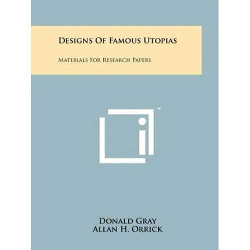 Designs of Famous Utopias: Materials for Research Papers