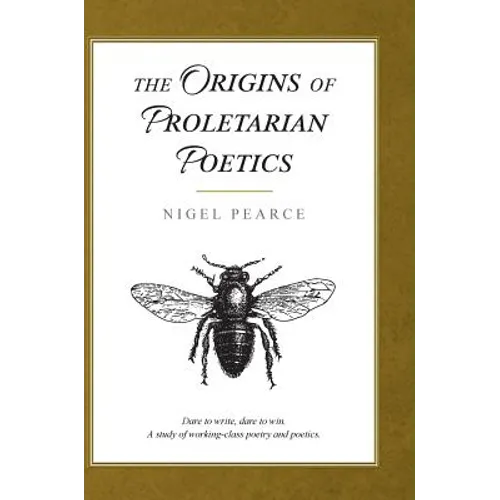 The Origins Of Proletarian Poetics