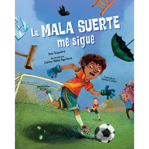 La Mala Suerte Me Sigue (Spanish Edition)