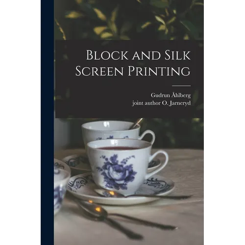 Block and Silk Screen Printing