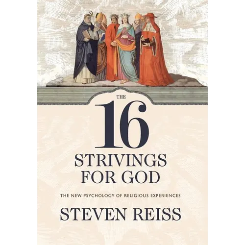 The 16 Strivings for God