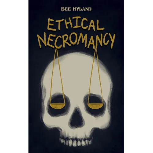 Ethical Necromancy