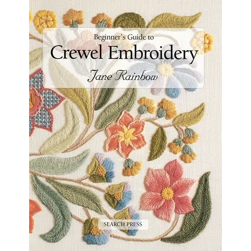 Beginner's Guide to Crewel Embroidery