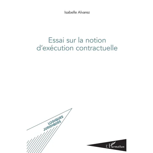 Essai sur la notion d'exécution contractuelle