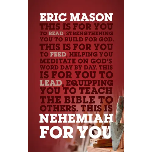 Nehemiah for You: Strength to Build for God