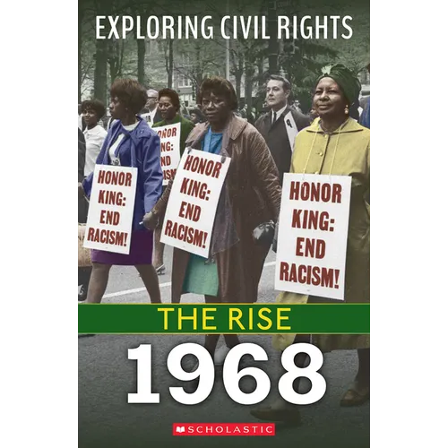 1968 (Exploring Civil Rights: The Rise)