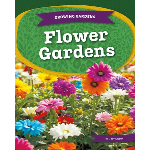 Flower Gardens