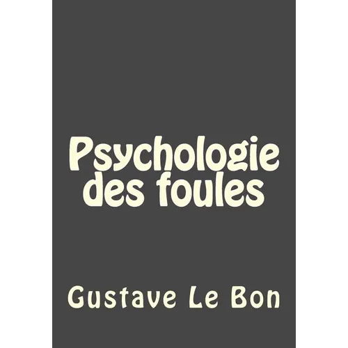 Psychologie des foules