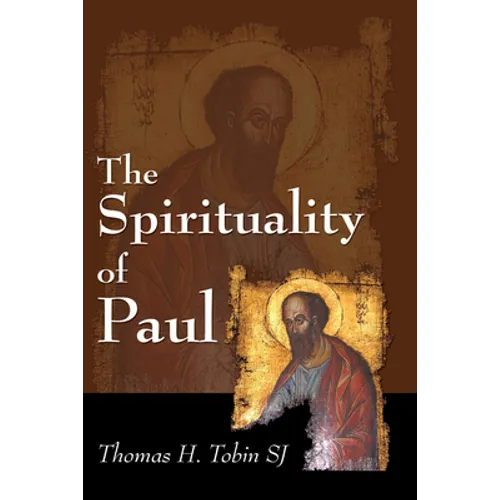 The Spirituality of Paul