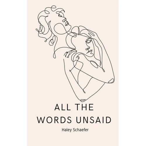 All The Words Unsaid