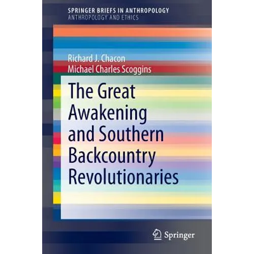 The Great Awakening and Southern Backcountry Revolutionaries