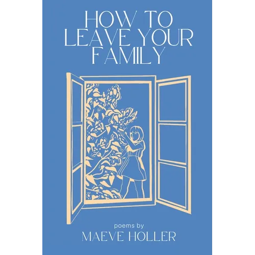 How To Leave Your Family