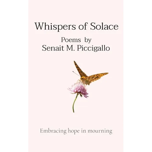 Whispers of Solace: Embracing hope in mourning