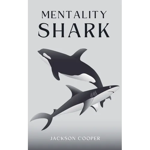 Mentality Shark