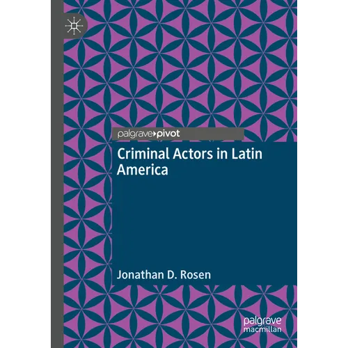 Criminal Actors in Latin America