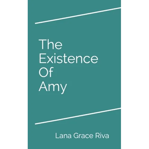 The Existence Of Amy