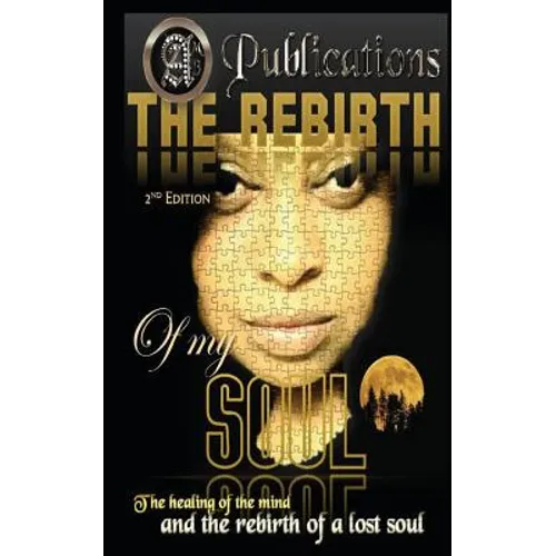 The Rebirth of my Soul 2nd Edition