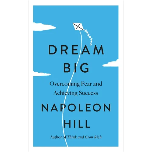 Dream Big: Overcoming Fear and Achieving Success