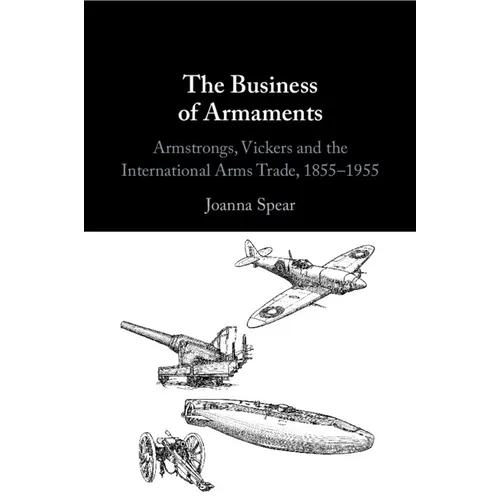 The Business of Armaments