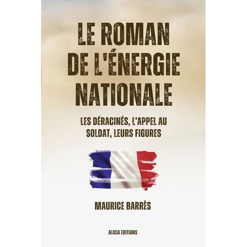 Le roman de l'énergie nationale: Version intégrale - Tomes I-II-III