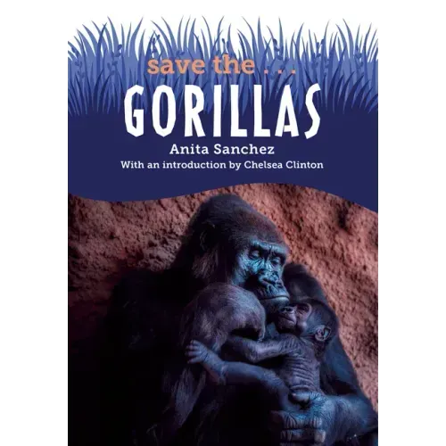 Save The...Gorillas