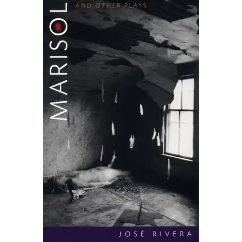 Marisol and Other Plays