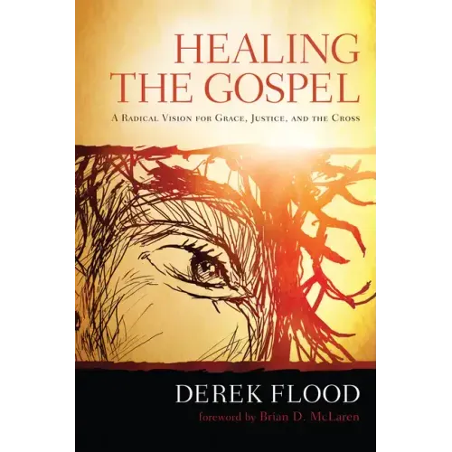 Healing the Gospel